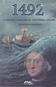 1492 El mundo insólito de Cristóbal Colón