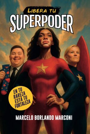 Libera tu superpoder