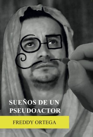 Sueños de un pseudoactor